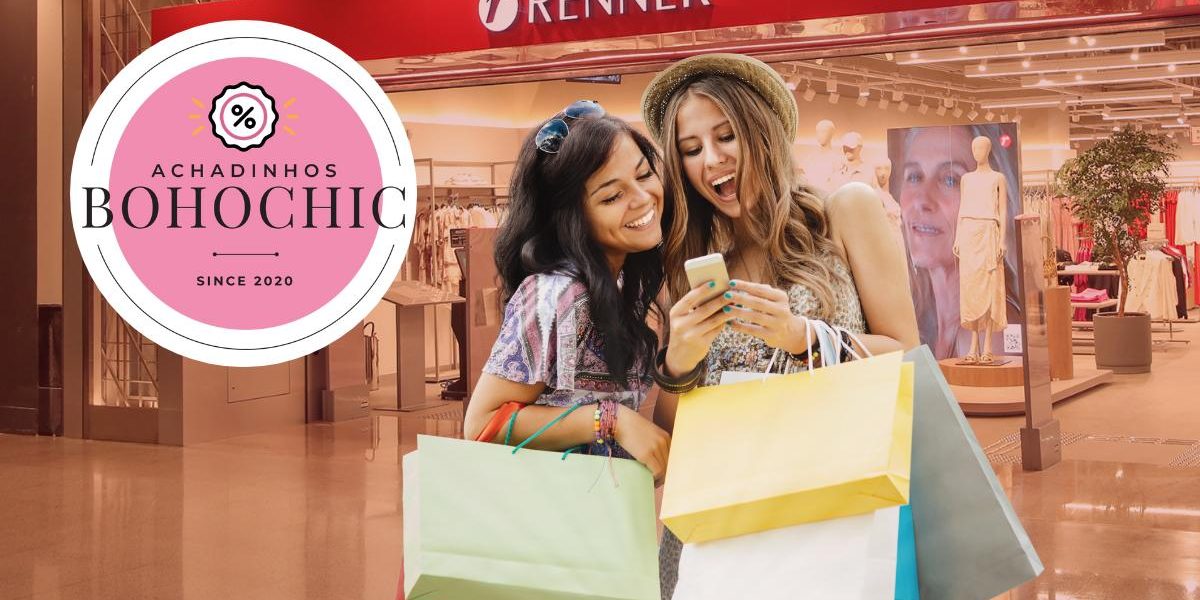 Cupom renner app - Achadinhos Bohochic