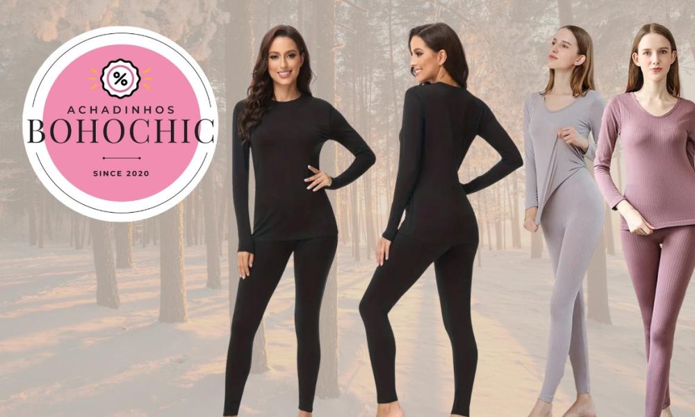Roupa térmica para frio - Achadinhos Bohochic