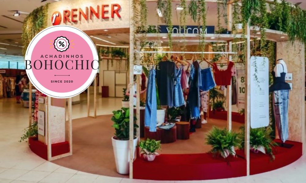 Desconto progressivo Renner - Achadinhos Bohochic