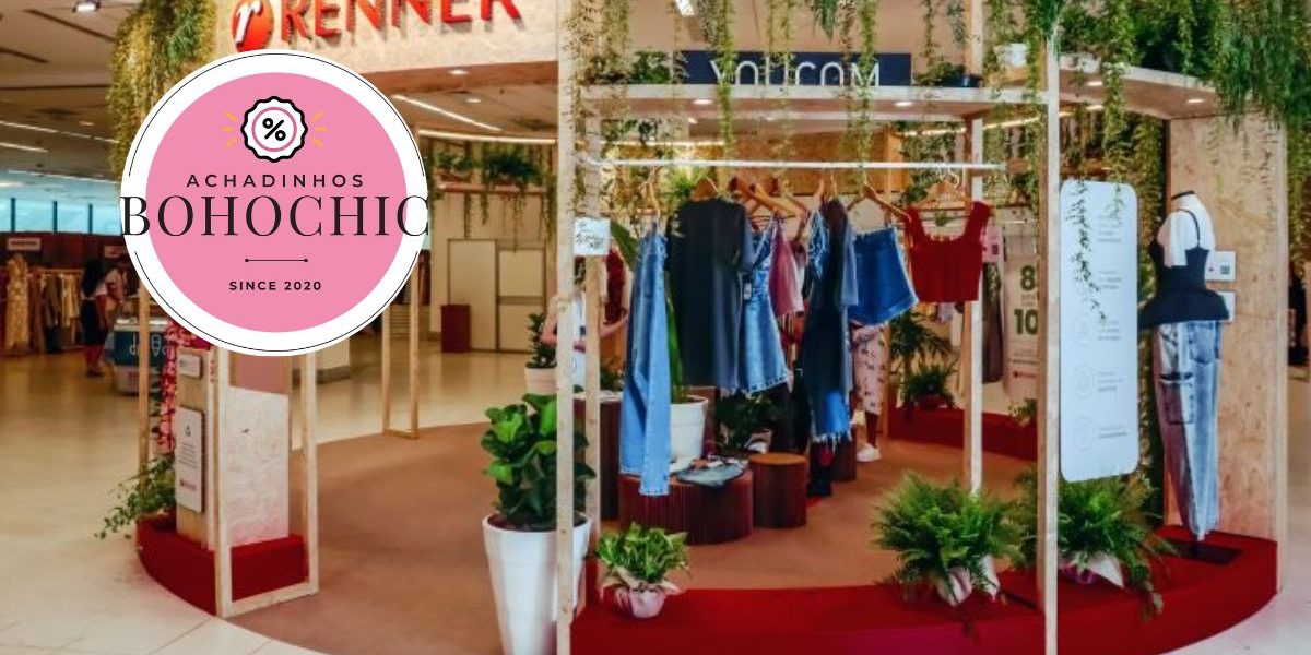 Desconto progressivo Renner - Achadinhos Bohochic