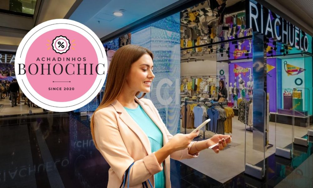 cupom riachuelo app - Achadinhos Bohochic