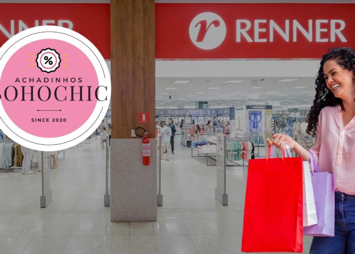 Loja Renner Promoção - Achadinhos Bohochic